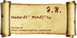 Hadaró Mihály névjegykártya